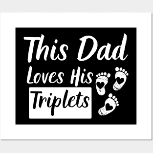 This Dad Loves His Triplets 3 Little Feet Posters and Art